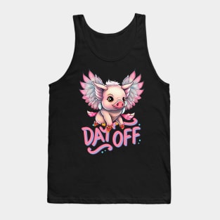 When Pigs Fly: Inspired Design Day Off Tank Top